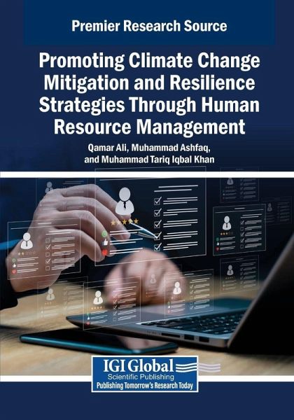 Promoting Climate Change Mitigation and Resilience Strategies Through Human Resource Management Promoting Climate Change Mitigation and Resilience Strategies Through Human Resource Management
