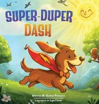 SUPER-DUPER DASH