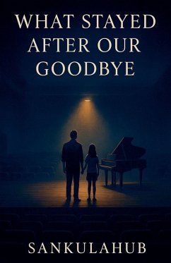 Cover What Stayed After Our Goodbye