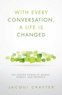 With Every Conversation, a Life Is Changed - Crafter, Jacqui