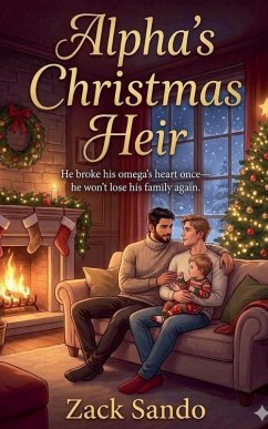 Alpha's Christmas Heir - Sando, Zack Alpha's Christmas Heir - Sando, Zack