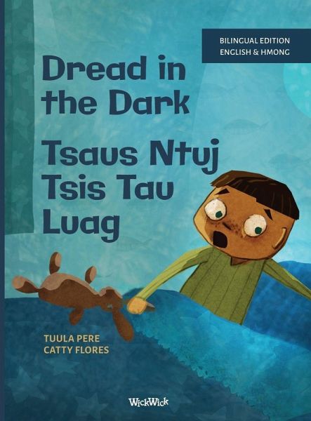 Dread in the Dark / Tsaus Ntuj Tsis Tau Luag Dread in the Dark / Tsaus Ntuj Tsis Tau Luag