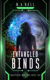Entangled Binds