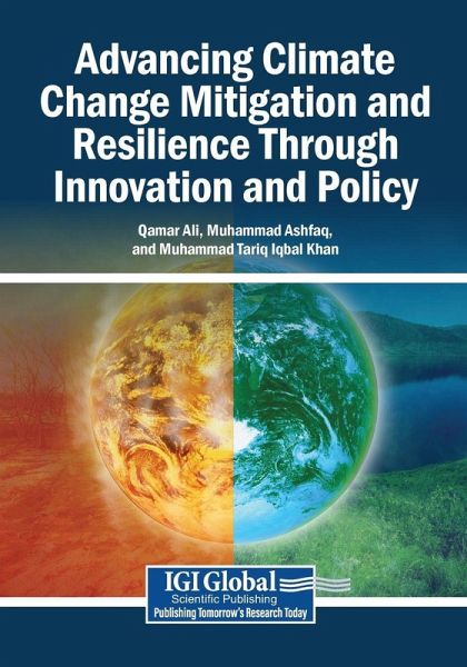 Advancing Climate Change Mitigation and Resilience Through Innovation and Policy Advancing Climate Change Mitigation and Resilience Through Innovation and Policy