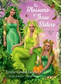 The Blossoms of Three Sisters, A Cohanzick Lenape Tale