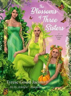 Cover The Blossoms of Three Sisters, A Cohanzick Lenape Tale