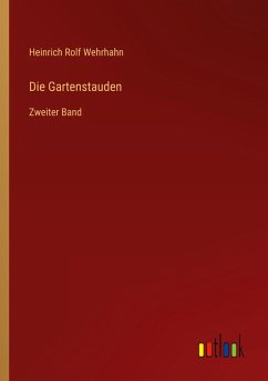 Die Gartenstauden