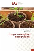 Les pots écologiques biodégradables