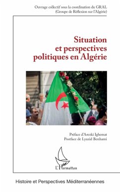 Situation et perspectives politiques en Algérie Situation et perspectives politiques en Algérie