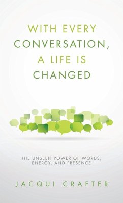 With Every Conversation, a Life Is Changed - Crafter, Jacqui