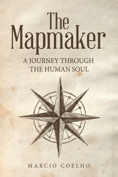 The Mapmaker - Coelho, Marcio The Mapmaker - Coelho, Marcio