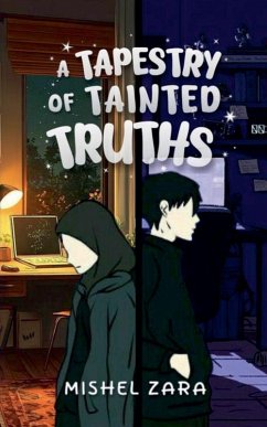 A Tapestry of Tainted Truths - Zara, Mishel
