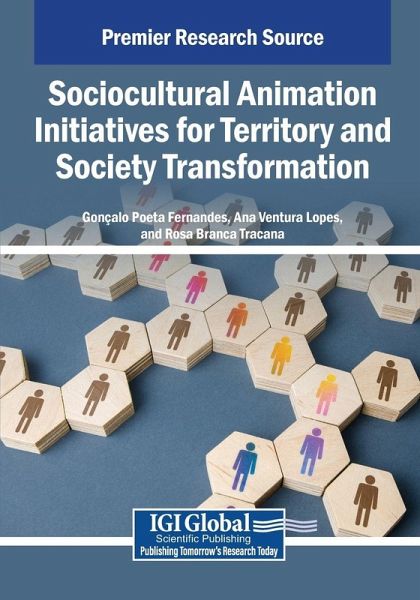 Sociocultural Animation Initiatives for Territory and Society Transformation Sociocultural Animation Initiatives for Territory and Society Transformation
