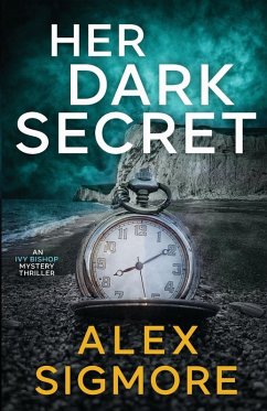 Her Dark Secret - Sigmore, Alex Her Dark Secret - Sigmore, Alex