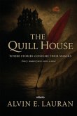 The Quill House   Where Stories Consume Their Makers
