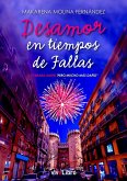 Desamor en tiempos de fallas Desamor en tiempos de fallas