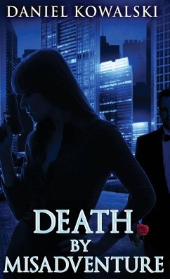 Death by Misadventure - Kowalski, Daniel