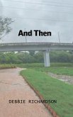 And Then (eBook, ePUB)