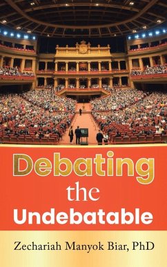 Cover Debating the Undebatable