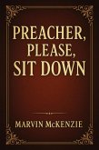 Preacher, Please, Sit Down (eBook, ePUB)
