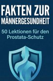 Fakten zur Männergesundheit