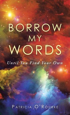BORROW MY WORDS - O'Rourke, Patricia