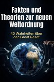 Fakten und Theorien zur neuen Weltordnung