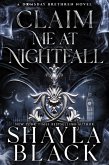 Claim Me at Nightfall (Doomsday Brethren, #5) (eBook, ePUB)