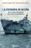 La Escuadra en acción
