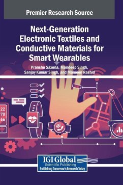 Next-Generation Electronic Textiles and Conductive Materials for Smart Wearables Next-Generation Electronic Textiles and Conductive Materials for Smart Wearables