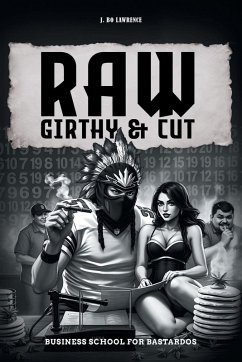 Cover Raw, Girthy and Cut Business School For Bastardos