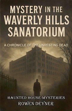 Cover Mystery in the Waverly Hills Sanatorium