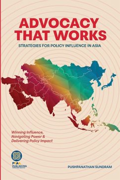 Advocacy That Works - Sundram, Pushpanathan