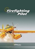 Firefighting Pilot (Aviation) (eBook, ePUB)
