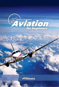 Aviation for beginners (eBook, ePUB) - Aeronáutica, Biblioteca Aviation for beginners (eBook, ePUB) - Aeronáutica, Biblioteca