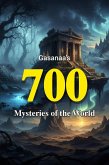 700 Mysteries of the World (eBook, ePUB) 700 Mysteries of the World (eBook, ePUB)