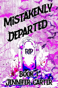Mistakenly Departed (Bite Me, #1) (eBook, ePUB) - Carter, Jennifer