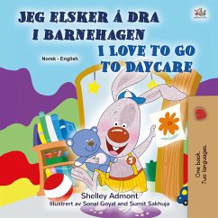 Jeg elsker å dra i barnehagen I Love to Go to Daycare (Norwegian English Bilingual Collection) (eBook, ePUB)