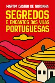 Segredos e Encantos das Vilas Portuguesas (eBook, ePUB)