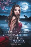 Le compagnon contractuel rejeté de l'alpha (La meute de Roi Shadow Ridge de l'Alpha, #1) (eBook, ePUB)