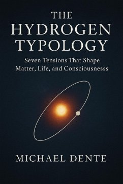 The Hydrogen Typology (eBook, ePUB) - Dente, Michael