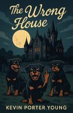 The Wrong House (eBook, ePUB)