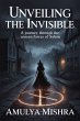 Unveiling the Invisible (eBook, ePUB) - Bild 1