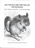 Jud the Rat and Tom the Cat for Schools (eBook, ePUB)
