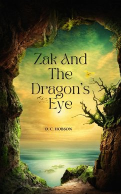Cover Zak and The Dragon's Eye (eBook, ePUB)