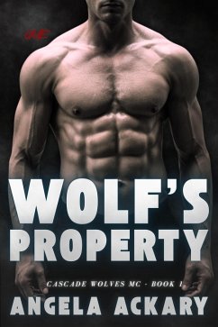 Cover Wolf's Property (Cascade Wolves MC Series, #1) (eBook, ePUB)