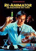 Re-Animator - Die Philosophie des Todes (Movies To-Go by MovieCon) (eBook, ePUB)
