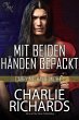 Mit beiden Händen gepackt (eBook, ePUB) - Bild 1