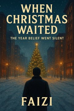 When Christmas Waited (eBook, ePUB) - Faizi When Christmas Waited (eBook, ePUB) - Faizi