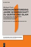 Dreihundertdreißig Jahre Wissenschaft zu Qur'an und Islam (eBook, ePUB)